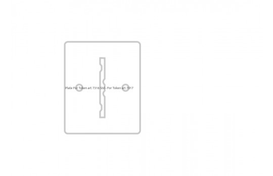 Plate For Token art 7316 Std - For Token art 7017